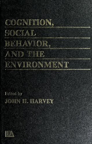 Cognition, Social Behavior, and the Environment