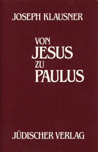 Von Jesus zu Paulus