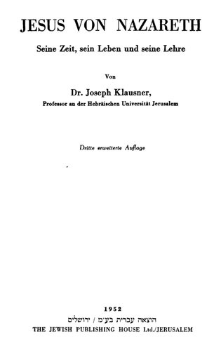Jesus von Nazareth : Seine Zeit, sein Leben und seine Lehre