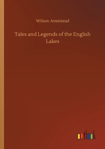 Tales and Legends of the English Lakes
