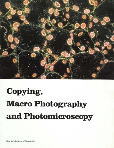 Copying, Macrophotography, and Photomicroscopy