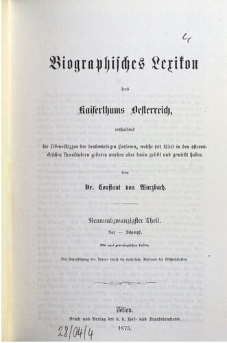 Biographisches Lexikon des Kaiserthums Oesterreich : enthaltend die Lebensskizzen der denkwürdigen Personen, welche 1750 bis 1850 im Kaiserstaate und in seinen Kronländern gelebt haben / Sax - Schimpf
