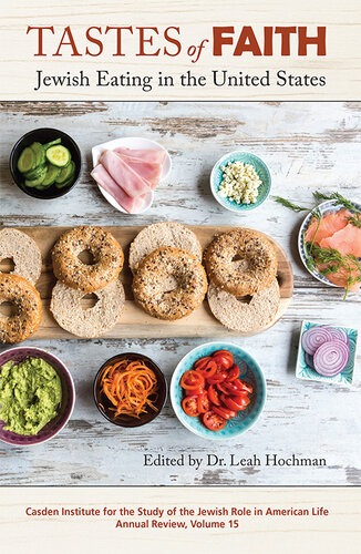 Tastes of Faith: Jewish Eating in the United States