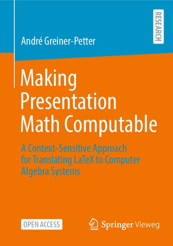 Making Presentation Math Computable. A Context-Sensitive Approach for Translating LaTeX to Computer Algebra Systems