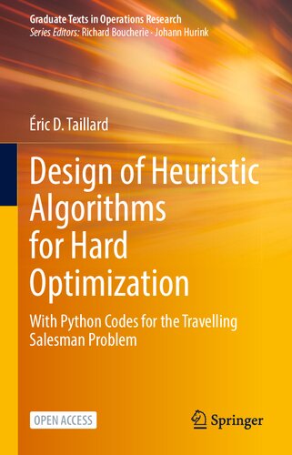 Design of Heuristic Algorithms for Hard Optimization. With Python Codes for the Traveling Salesman Problem