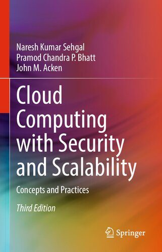 Cloud Computing with Security and Scalability. Concepts and Practices