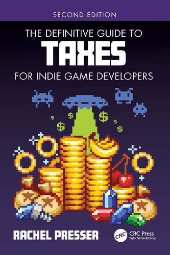 The Definitive Guide to Taxes for Indie Game Developers