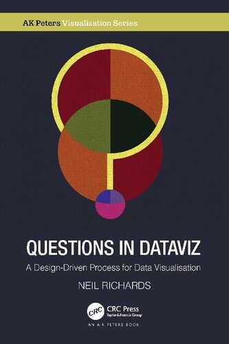 Questions in Dataviz. A Design-Driven Process for Data Visualisation