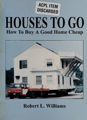 Houses to Go: How to Buy a Good Home Cheap