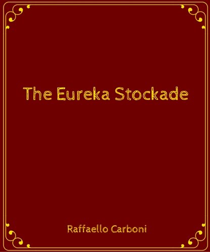 The Eureka Stockade