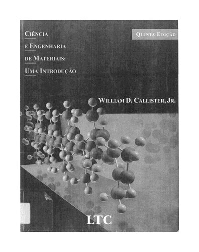 Ciência e Engenharia de Materiais Uma Introdução