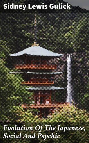 Evolution Of The Japanese, Social And Psychic