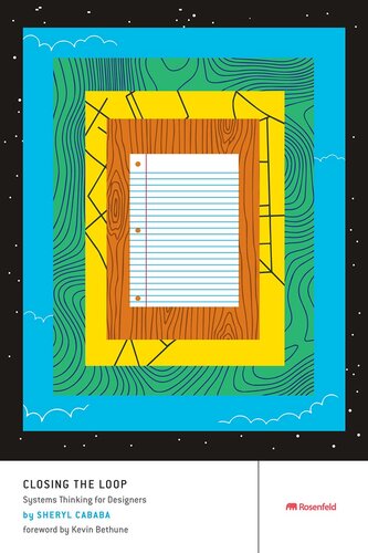 Closing the Loop: Systems Thinking for Designers