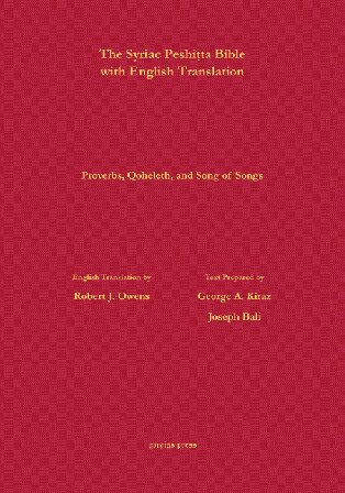 The Syriac Peshiṭta Bible with English Translation: Proverbs, Qoheleth, and Song of Songs