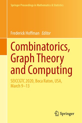 Combinatorics, Graph Theory and Computing. SEICCGTC 2020, Boca Raton, USA, March 9–13