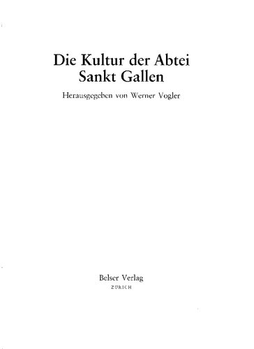 Die Kultur der Abtei Sankt Gallen