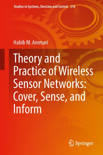Theory and Practice of Wireless Sensor Networks: Cover, Sense, and Inform