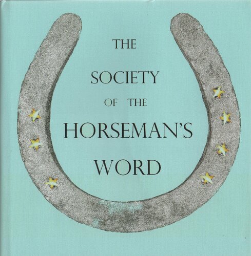 The Society of the Horseman's Grip and Word