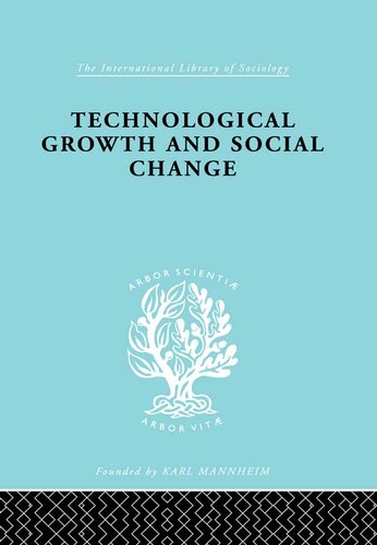 Technical Growth and Social Change