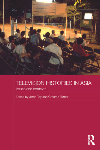Television Histories in Asia: Issues and Contexts