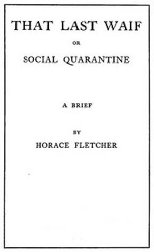 That Last Waif; or, Social Quarantine