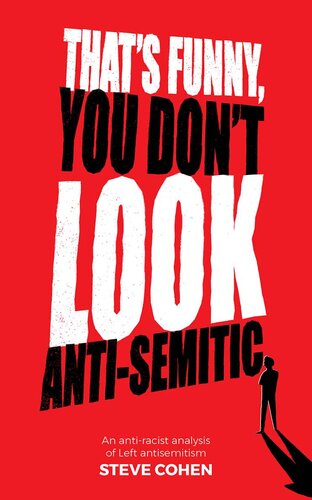 That's Funny, You Don't Look Anti‐Semitic