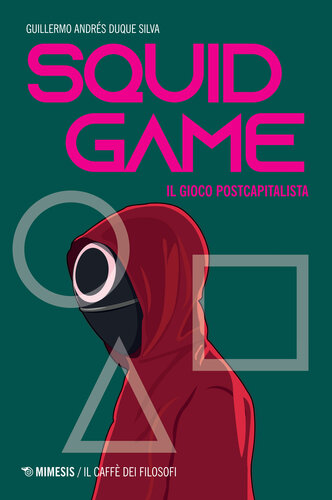Squid game. Il gioco postcapitalista