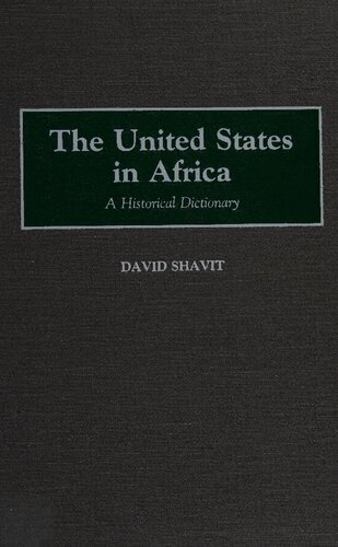 The United States in Africa: A Historical Dictionary