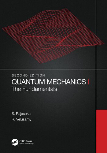 Quantum Mechanics I. The Fundamentals