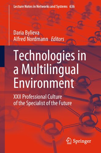 Technologies in a Multilingual Environment: XXII Professional Culture of the Specialist of the Future