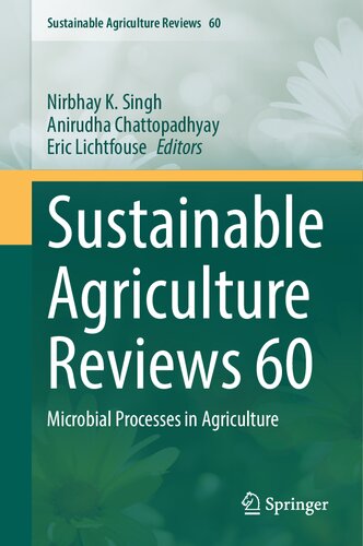 Sustainable Agriculture Reviews 60: Microbial Processes in Agriculture