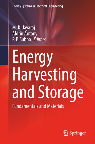 Energy Harvesting and Storage. Fundamentals and Materials