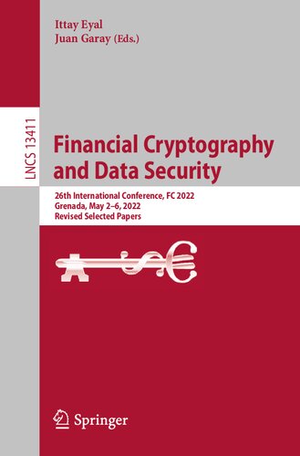 Financial Cryptography and Data Security. 26th International Conference, FC 2022 Grenada, May 2–6, 2022 Revised Selected Papers