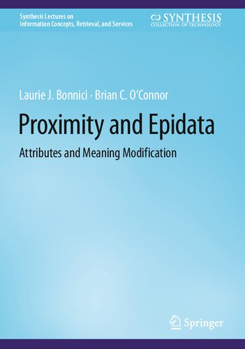 Proximity and Epidata. Attributes and Meaning Modification