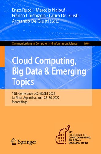 Cloud Computing, Big Data & Emerging Topics. 10th Conference, JCC-BD&ET 2022 La Plata, Argentina, June 28–30, 2022 Proceedings