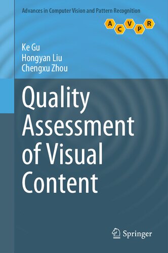 Quality Assessment of Visual Content