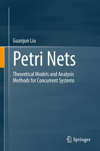 Petri Nets. Theoretical Models and Analysis Methods for Concurrent Systems