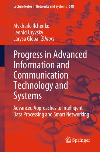 Progress in Advanced Information and Communication Technology and Systems. Advanced Approaches to Intelligent Data Processing and Smart Networking