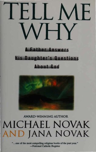 Tell Me Why - Father Answers His Daughter's Questions about God