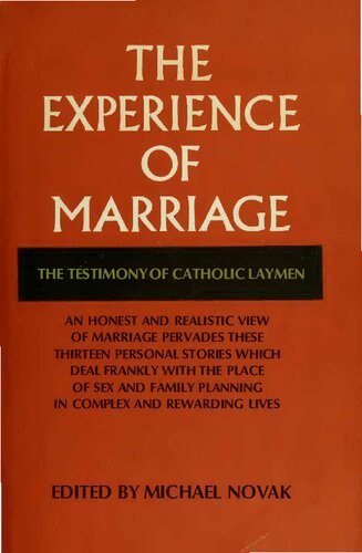 Experience of Marriage - Testimony of Catholic Laymen