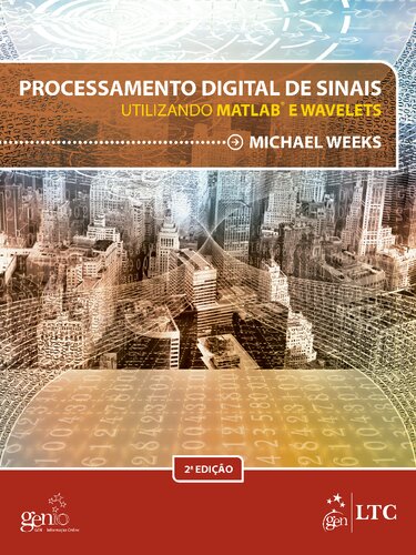 Processamento Digital de Sinais Utilizando Matlab e Wavelets