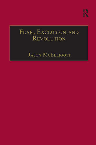 Fear, Exclusion and Revolution