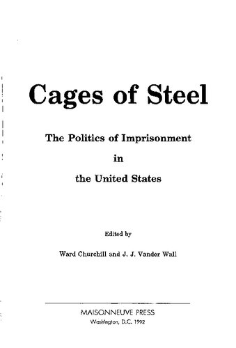 Cages of Steel: The Politics of Imprisonment in the United States