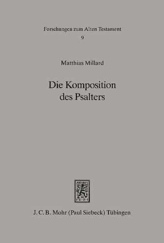 Die Komposition des Psalters: Ein formgeschichtlicher Ansatz