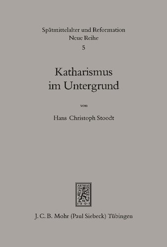 Katharismus im Untergrund: Die Reorganisation durch Petrus Auterii 1300-1310