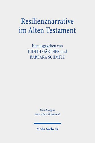 Resilienznarrative im Alten Testament