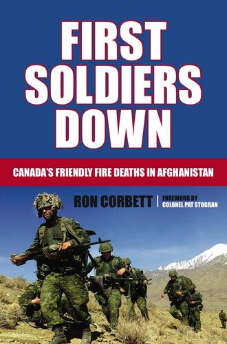 First Soldiers Down: Canada's Friendly Fire Deaths in Afghanistan