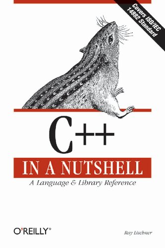 C++ in a Nutshell: A Desktop Quick Reference