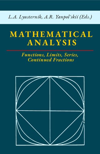 Mathematical Analysis: Functions, Limits, Series, Continued Fractions