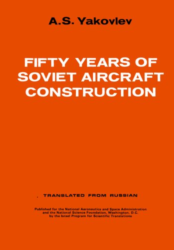 Fifty Years Of Soviet Aircraft Cosntruction